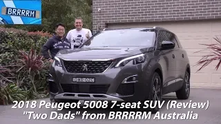 2018 Peugeot 5008 7-seat SUV ("Two Dads" Review) | BRRRRM Australia