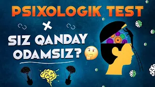 PSIXOLOGIK TEST | QANDAY INSON EKANLIGINGIZNI BILIB OLING