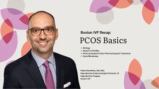 Boston IVF Recap: PCOS Basics with Dr. Bortoletto