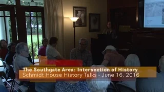 Schmidt House History Talks - Southgate Tyee