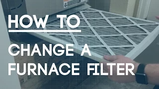 How to Change a Furnace Filter - Regular Home Maintenance