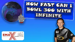 How fast can i play 300 with the Storm Infinite Physix? PBA Pro Thomas Larsen
