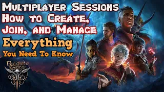 How to Create, Setup, Join, and Manage Multiplayer Sessions in Baldur's Gate 3