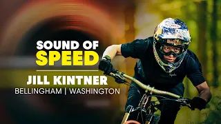Jill Kintner Slashing Trails in Bellingham, Washington | Sound of Speed