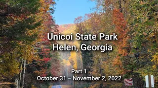 Our Georgia Camping Adventure,  Part 1, Unicoi State Park,  Helen,  Ga, October 31- November 2, 2021