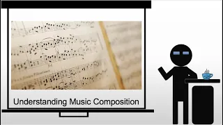 Understanding Music Composition