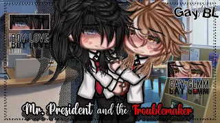 Mr. President and The Troublemaker ||BL || Gay Love || Gacha Life || GLMM || Gacha Life Mini Movie