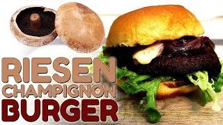 REZEPT: MEGA PORTOBELLO BURGER - schnell & einfach selber machen!