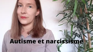 Autisme et narcissisme.