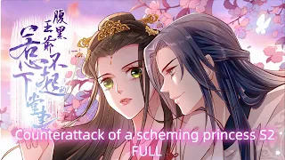 Counterattack of a scheming princess S2 FULL ENG SUB #ancient #romance