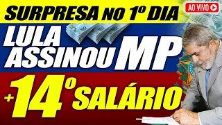 SURPRESA para TODOS: LULA assina MP no PRIMEIRO DIA e SURPREENDE a TODOS + 14 salario - VEJA AGORA!