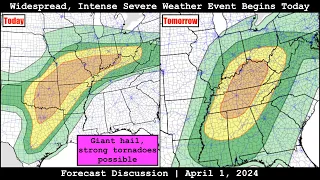 Forecast Discussion - April 1, 2024 - Widespread, Intense Severe Weather Event Begins Today