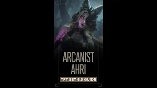 How to play Arcanist Ahri in TFT Set 6.5 - Neon Nights #shorts