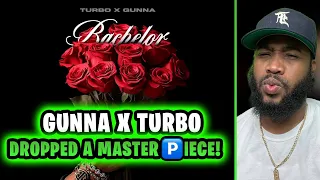 GUNNA FLOW IS UNMATCHED! Turbo x Gunna - Bachelor (Official Visualizer) | REACTION