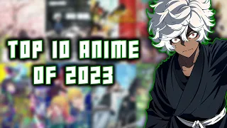 Killua's Top 10 Anime of 2023