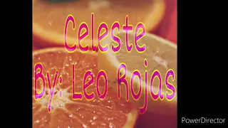 CELESTE|Leo Rojas|