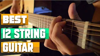 Best 12 String Guitars : Can I Try Once from here?