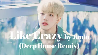 방탄소년단 지민(BTS Jimin) Like Crazy(Deep House Remix) 1시간(1hour) | Lyrics