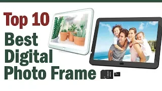 Best Digital Photo Frame 2019-2020 || Top10 Best Digital Photo Frame Reviews