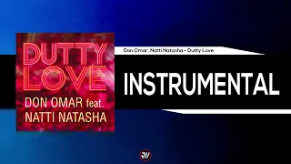 Don Omar Ft. Natti Natasha - Dutty Love (Instrumental) *ORIGINAL*