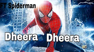 Dheera Dheera Ft Spiderman Kgf Song