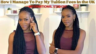 How I Pay my Tuition Fees In The UK | Form A | International Students.