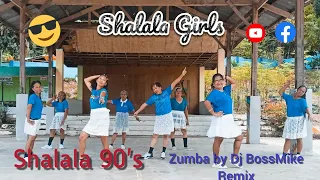 SHALALA 90's |  By Dj BossMike Remix | Dance by Group SHALALA GIRLS
