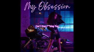 Ann Marie - My Obsession (LYRICS)