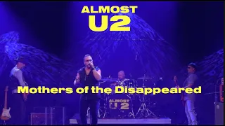 ALMOST U2 - Mothers of the Disappeared - Joshua Tree Celebration - Live at the Vogel Theatre 4/22/23