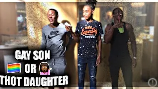 WOULD YOU RATHER HAVE A GAY SON 🌈 OR THOT DAUGHTER 💁🏽‍♀️ | PUBLIC INTERVIEW