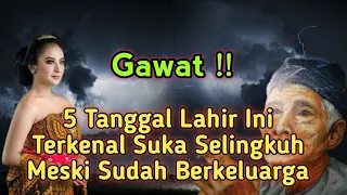 Gawat !! 5 Tanggal Lahir suka selingkuh meski sudah berkeluarga