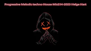 Progressive Melodic techno House Mix214 2023