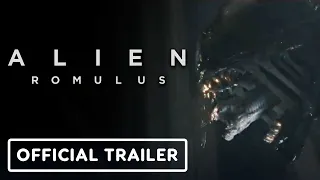 Aliens: Romulus - Official Trailer (2024) Cailee Spaeny, Isabela Merced, Archie Renaux