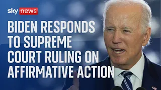 US President Joe Biden responds to Supreme Court decision on affirmative action
