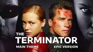 The Terminator Main Theme (EPIC VERSION)