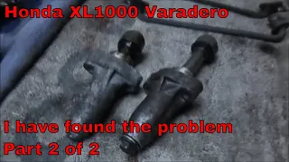 Honda XL1000  Varadero - I have found the problem -  Part 2 of 2