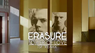 Erasure - Tower of Love (TSF Re-Mix)