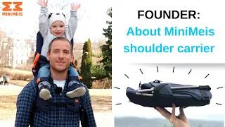 FOUNDER: About MiniMeis shoulder carrier