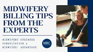Billing and Coding for Midwives - Interview with Stacy Carruth-Snell from Midwives' Advantage