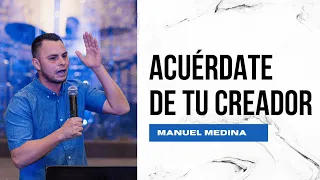 Manuel Medina/ Acuerdate de tu creador/ #9