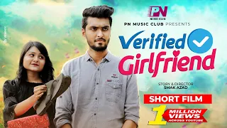 Verified Girlfriend | ভেরিফাইড  গার্লফ্রেন্ড | Tamim  Khandakar | Saila Sathy | new short film 2021