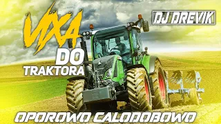 🔥😍VIXA DO TRAKTORA🔥😍❤ KLUBOWA MUZA DO KABINY CIĄGNIKA🔥@Drevikkk