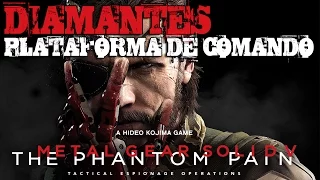 [Metal Gear Solid V: The Phantom Pain] [Guía/truco] Todos los Diamantes (Plataforma de comando)