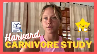 HARVARD'S FIRST CARNIVORE DIET STUDY | PROMISING RESULTS!!