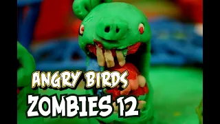 Angry Birds Zombies Part 12 (Claymotion)Stopmotion