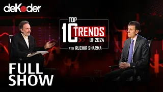 Top 10 Trends of 2024. Ruchir Sharma in conversation with Prannoy Roy | Full Show   #dekoder
