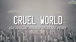 Lana Del Rey - Cruel World [The Norman Fucking Rockwell! Tour] [Concept]