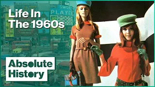 How The Sixties Changed Britain | Turn Back Time: The Family | Absolute History