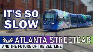 The Atlanta Streetcar: Will it get better?