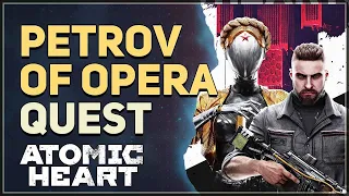 Petrov Of Opera Atomic Heart